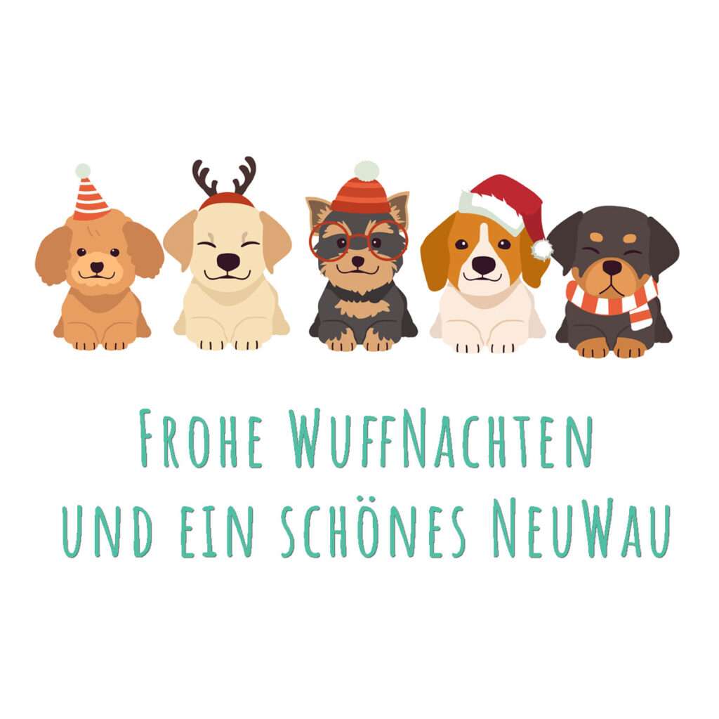 Frohe WuffNachten und ein schönes NeuWau